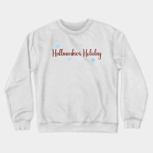 Hallmarkies Holiday Crewneck Sweatshirt